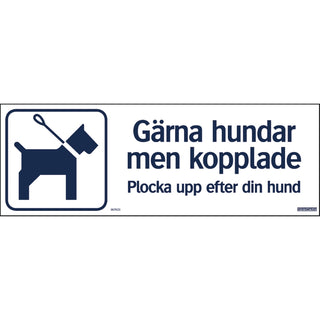 SKYLT GÄRNA HUNDAR MEN KOPPLADE AL - SYSTEMTEXT