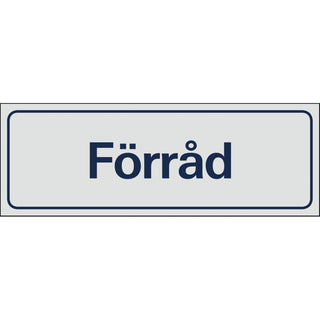 SKYLT FÖRRÅD 225X80 AL - SYSTEMTEXT