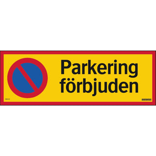 SKYLT PARKERING FÖRBJUD 420X148 AL - SYSTEMTEXT