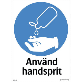 SKYLT ANVÄND HANDSPRIT 210X297 PL - SYSTEMTEXT