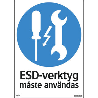 SKYLT ESD-VERKTYG MÅSTE ANV 210X297 - SYSTEMTEXT