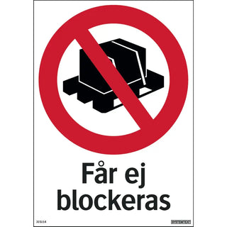 SKYLT FÅR EJ BLOCKERAS 210X297 PL - SYSTEMTEXT
