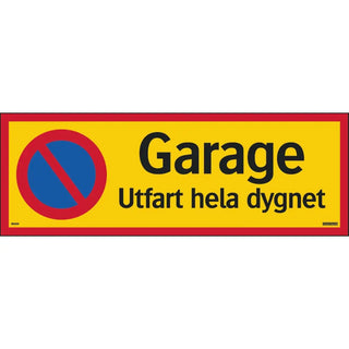 SKYLT GARAGE UTFART HELA DYGNET AL - SYSTEMTEXT