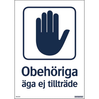 Systemtext Skylt Obehöriga Äga Ej 210x297 Pl | CleanNest - SYSTEMTEXT | CleanNest