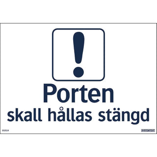Systemtext Skylt Porten Stängd 297x210 Pl | CleanNest - SYSTEMTEXT | CleanNest