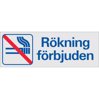 SKYLT RÖKNING FÖRBJUDEN 225X80 AL - SYSTEMTEXT