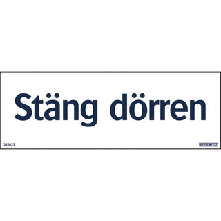 SKYLT STÄNG DÖRREN 210X74PL - SYSTEMTEXT