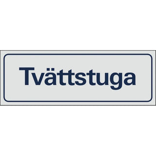 SKYLT TVÄTTSTUGA 225X80 AL - SYSTEMTEXT