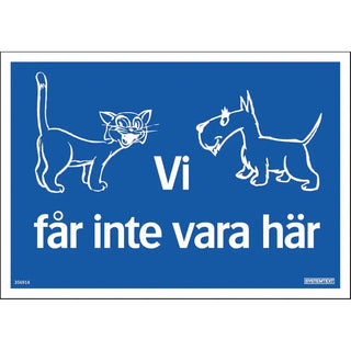 Systemtext Skylt Vi Får Inte Vara 297x210 Pl | CleanNest - SYSTEMTEXT | CleanNest